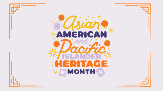 Asian American and Pacific Islander Heritage Month Text