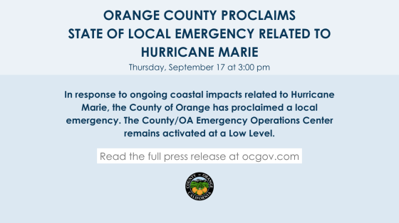 Graphic from the County of Orange announcing a local emergency related to Hurricane Marie. As of Thursday, September 17 at 3 p.m., the County has proclaimed a local emergency related to Hurricane Marie